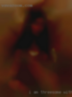 I am opened threesome with escort minded to anything.