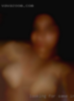 Looking for same and private in Indio, CA adult fun.